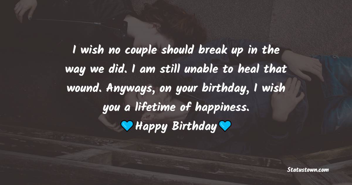 Amazing Birthday Wishes Ex-Girlfriend