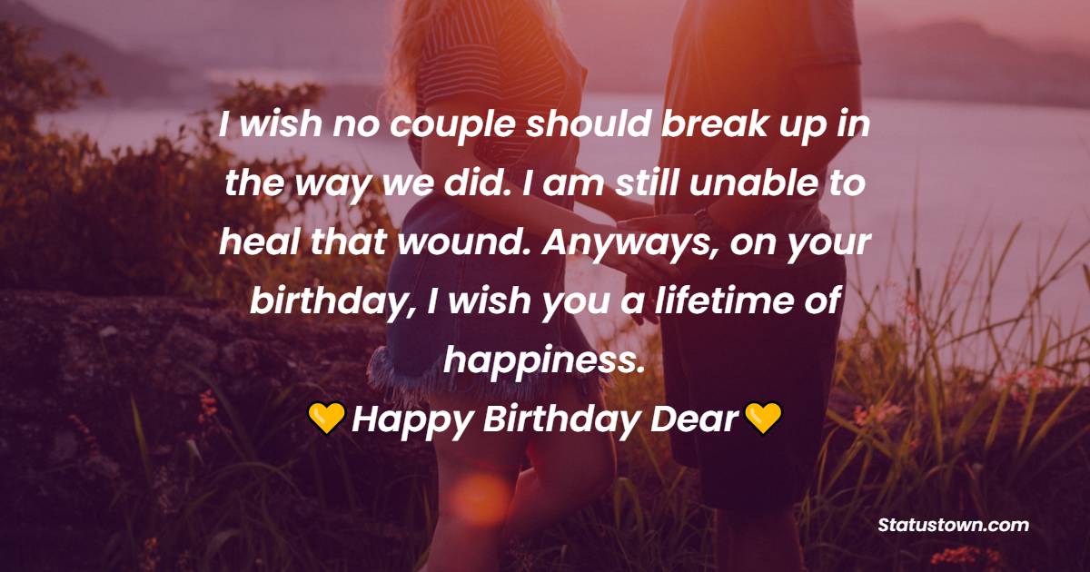 Unique Birthday Wishes Ex-Girlfriend