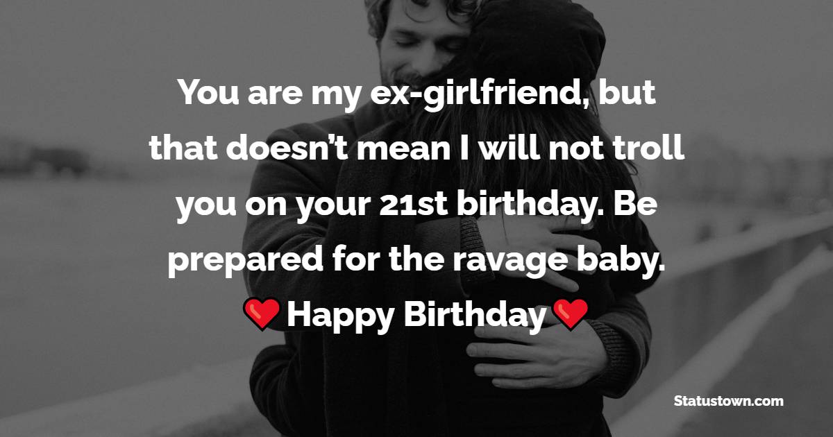 Beautiful Birthday Wishes Ex-Girlfriend