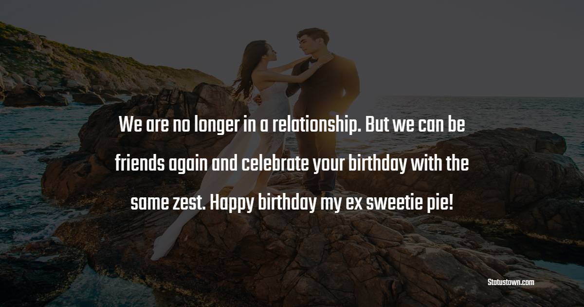 Best Birthday Wishes Ex-Girlfriend