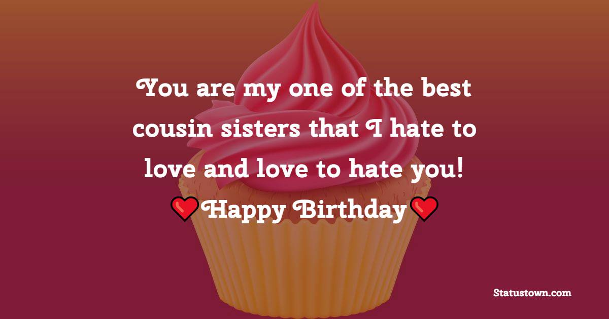 Top Birthday Wishes for Cousin Sister