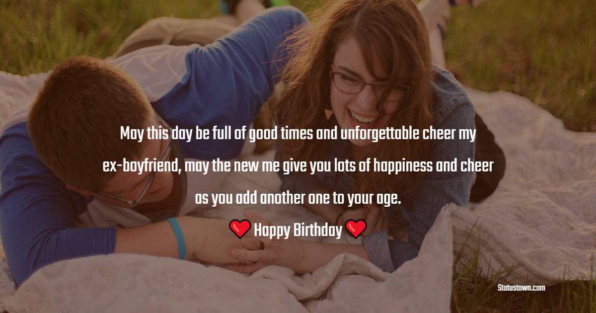 meaningful Birthday Wishes for Ex-Boyfriend