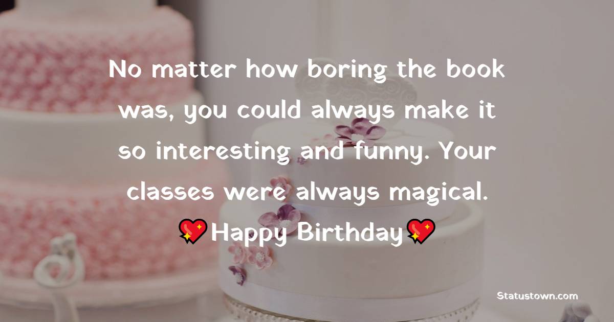 Birthday Wishes for Favourite Teacher