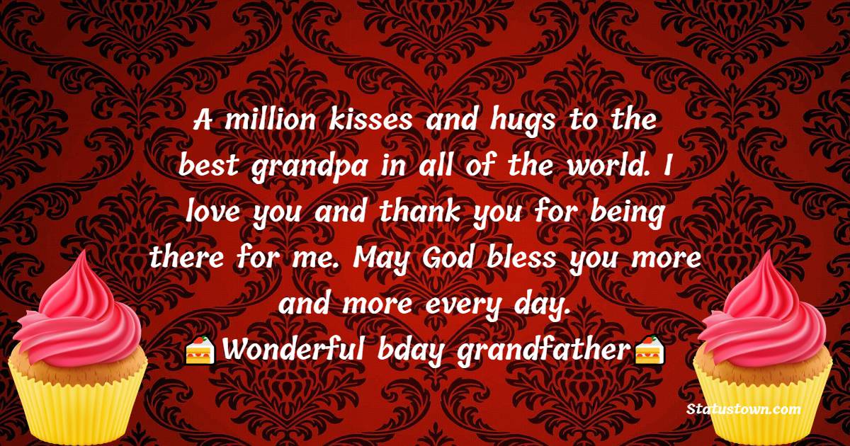 Lovely Birthday Wishes for Grandfather