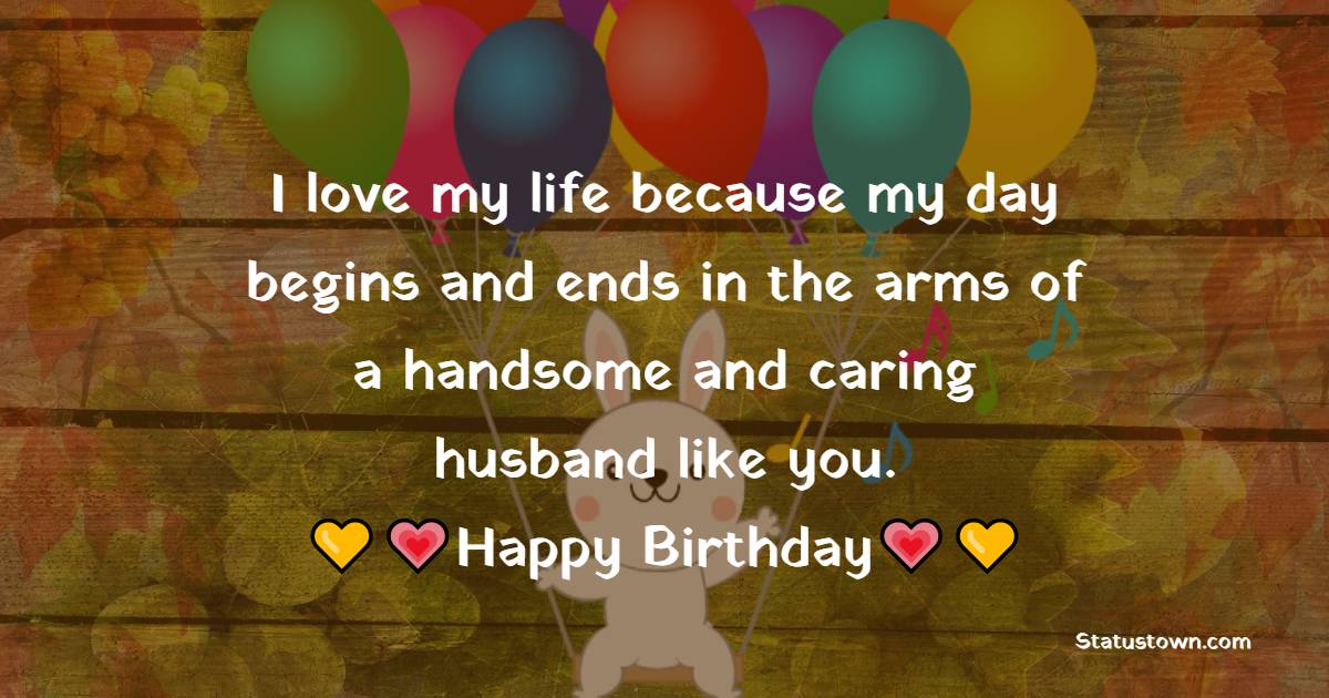 Birthday Wishes for Husband