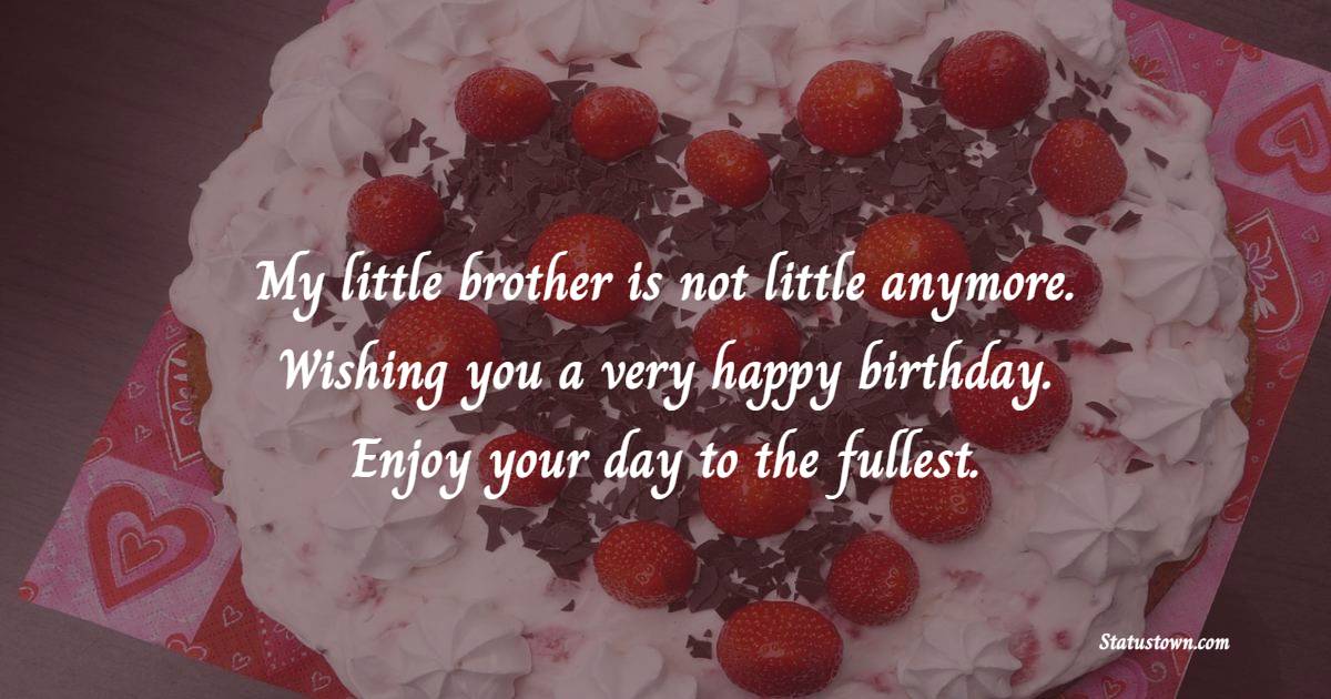 Simple Birthday Wishes for Little Brother