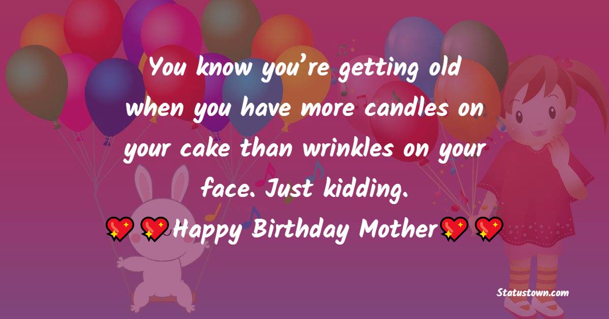 latest Birthday Wishes for Mother