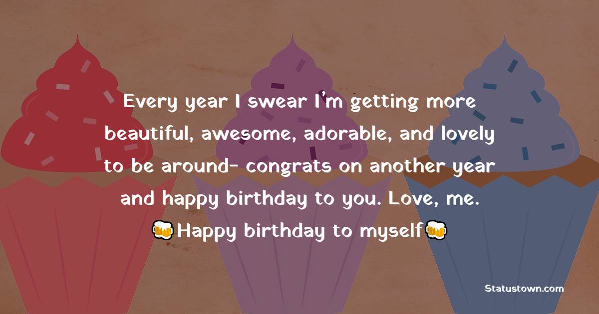Beautiful  Birthday Wishes for Myself