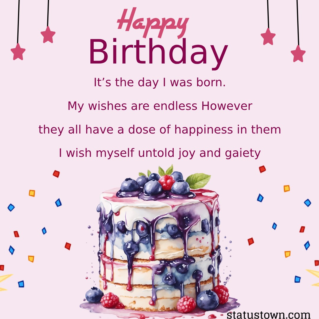 100+ Heart Touching Birthday Wishes For Myself In August 2023 - Page 2 -  Statustown