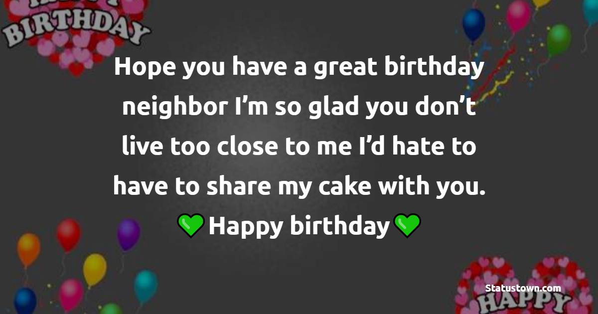 Heart Touching Birthday Wishes for Neighbor