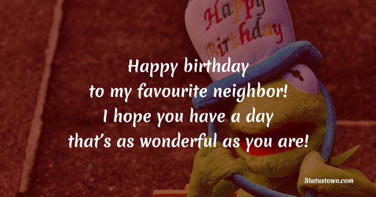 Birthday Wishes for Neighbor