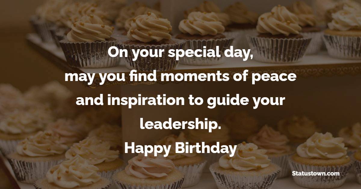 Birthday Wishes for Political Leader