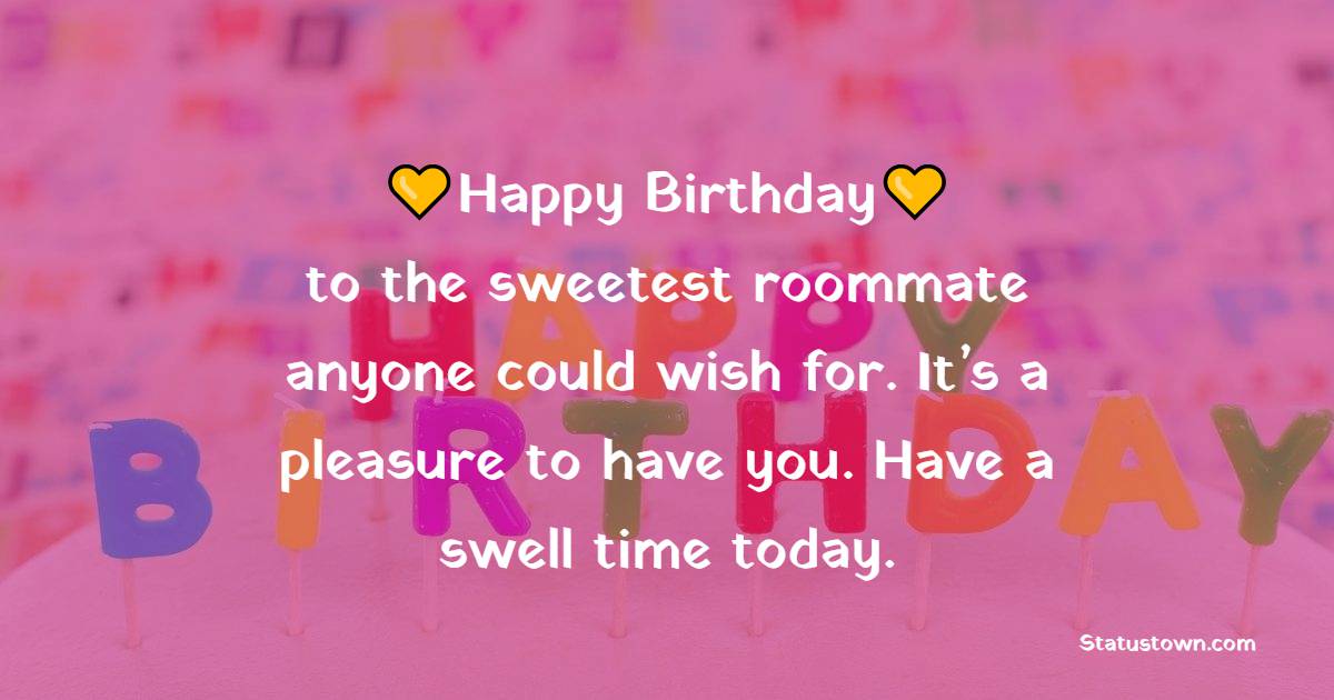 Emotional Birthday Wishes for Roommate