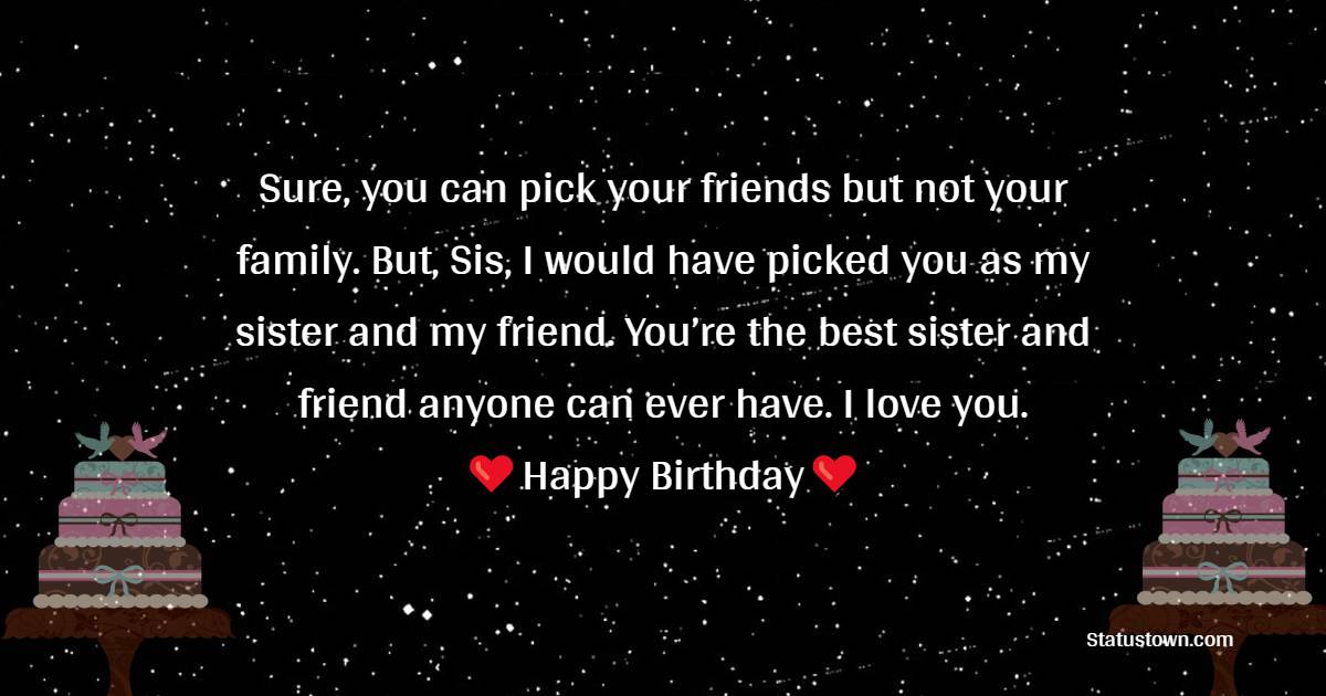 Amazing Birthday Wishes for Sister