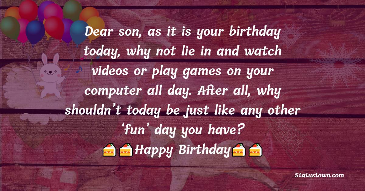Unique Birthday Wishes for Son