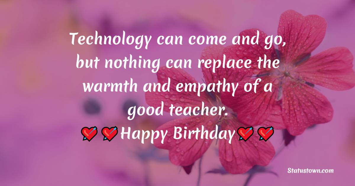 Amazing Birthday Wishes for Teacher