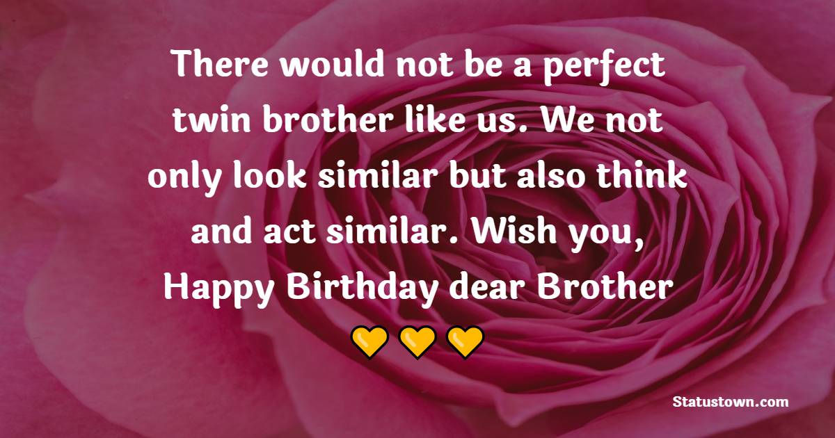 Birthday Quotes for Twin Brother
