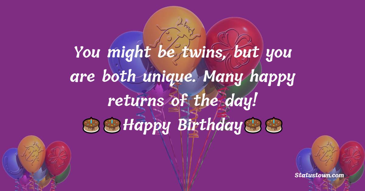 Amazing Birthday Wishes for Twins