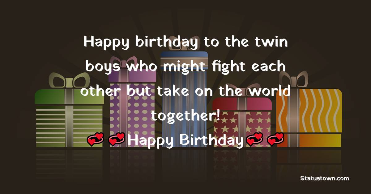 Lovely Birthday Wishes for Twins