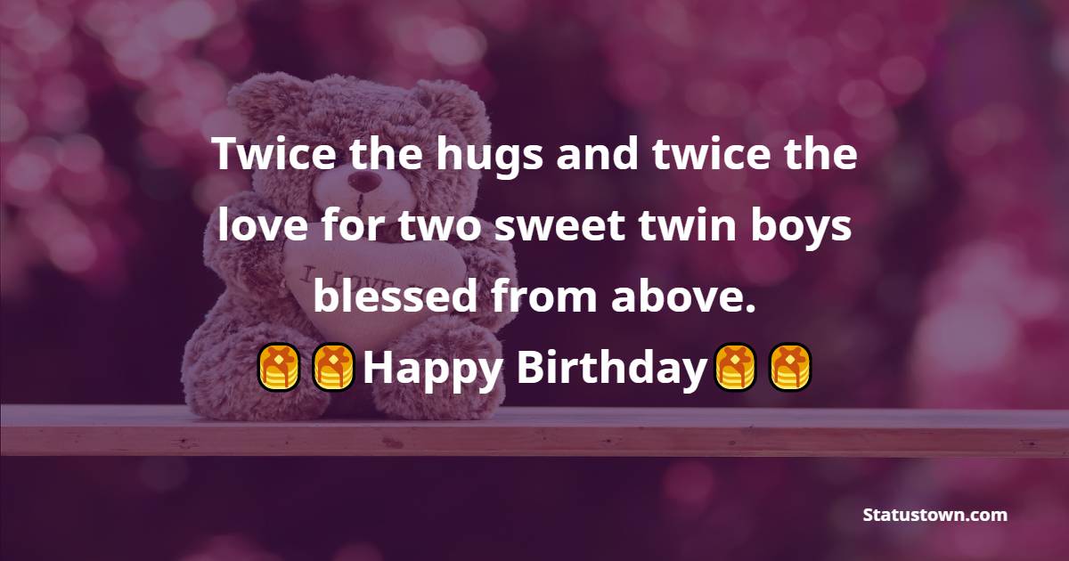Touching Birthday Wishes for Twins