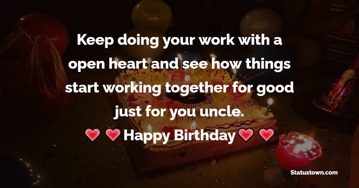 Deep Birthday Wishes for Uncle