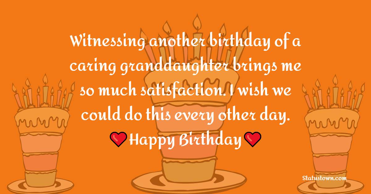 Birthday wishes for Granddaughter