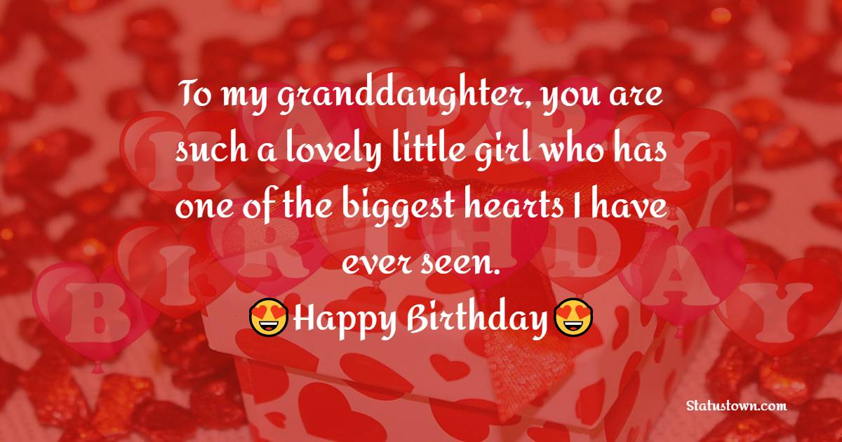 Birthday wishes for Granddaughter