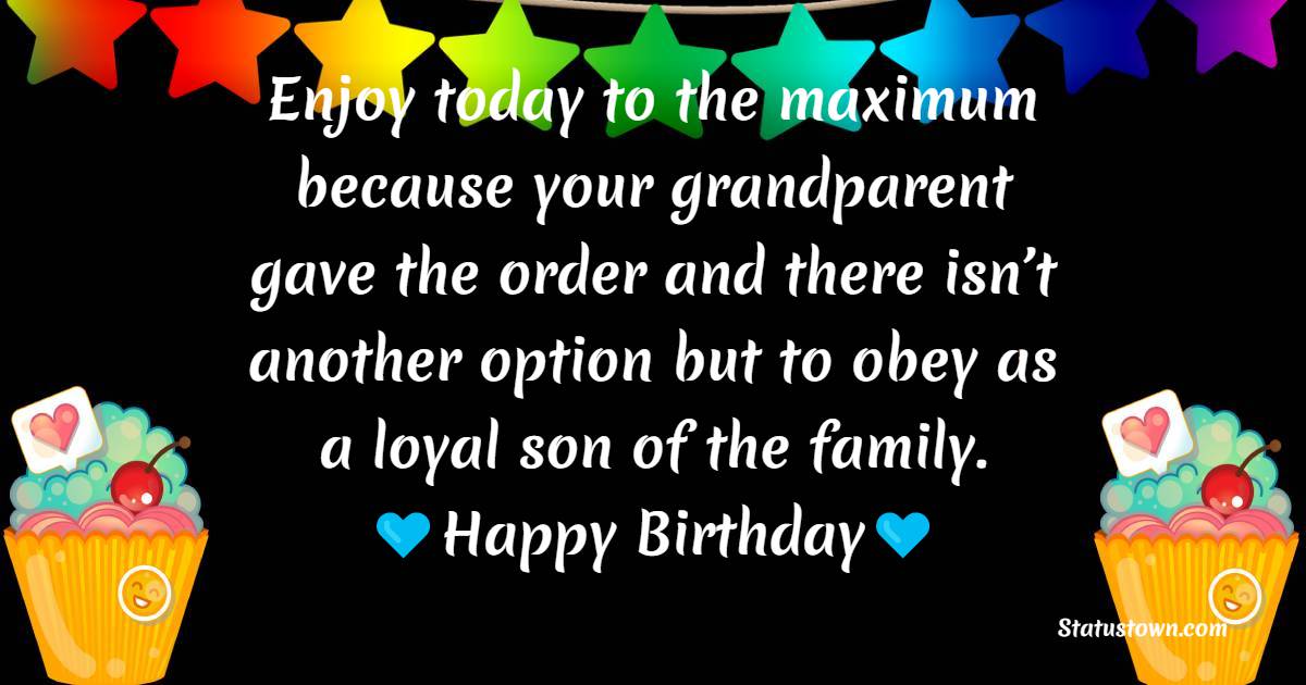 Emotional Birthday wishes for Grandson