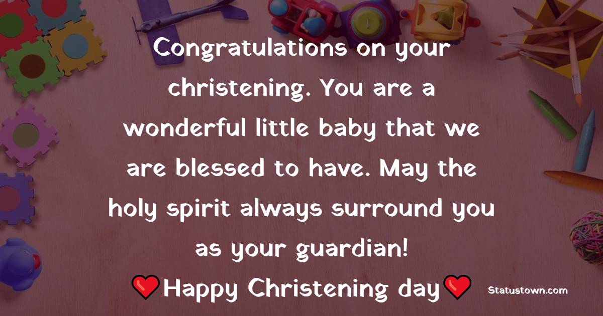 Christening Birthday Wishes And Messages Christening Birthday Wishes And Messages
