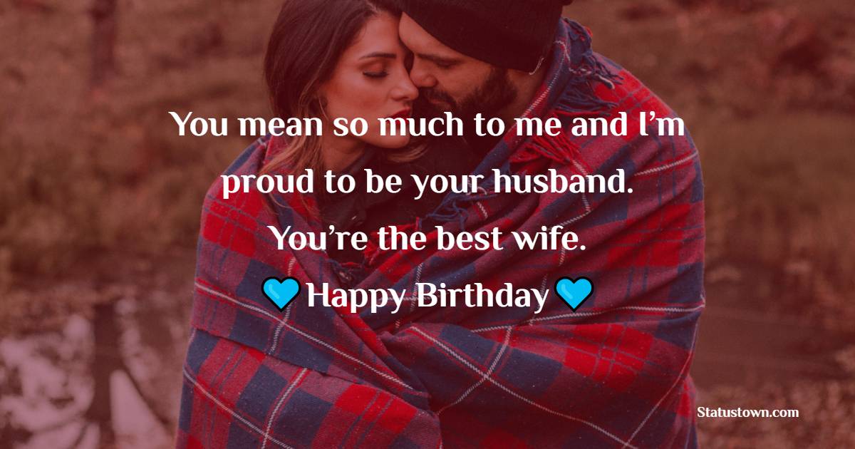 Best Emotional Birthday Wishes for Wife
