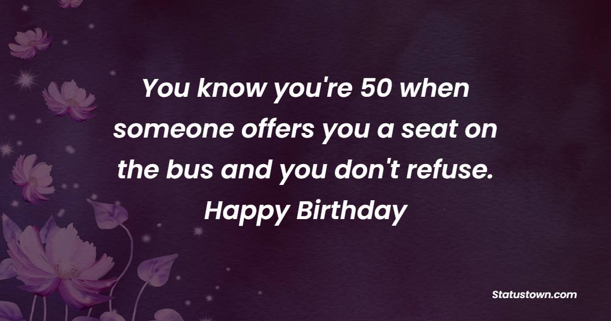 Simple Funny 50th Birthday Wishes