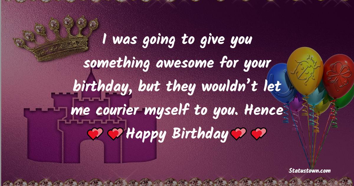 Touching Funny Birthday Wishes