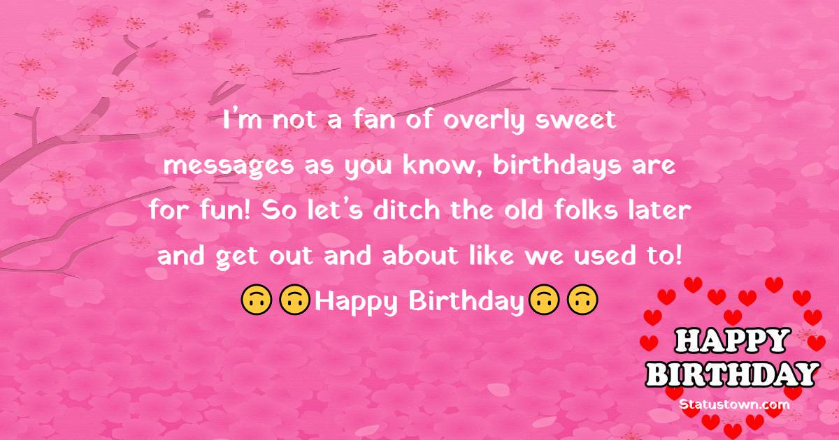 110+ Heart Touching Funny Birthday Wishes in March 2023 - PAGE 2 -  Statustown
