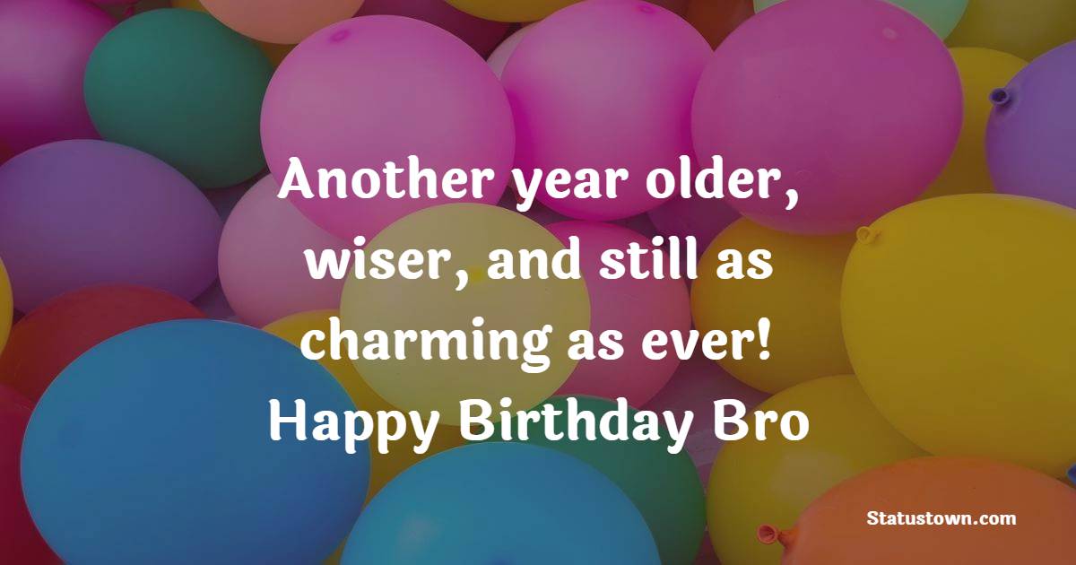 Funny Birthday Wishes for Brother