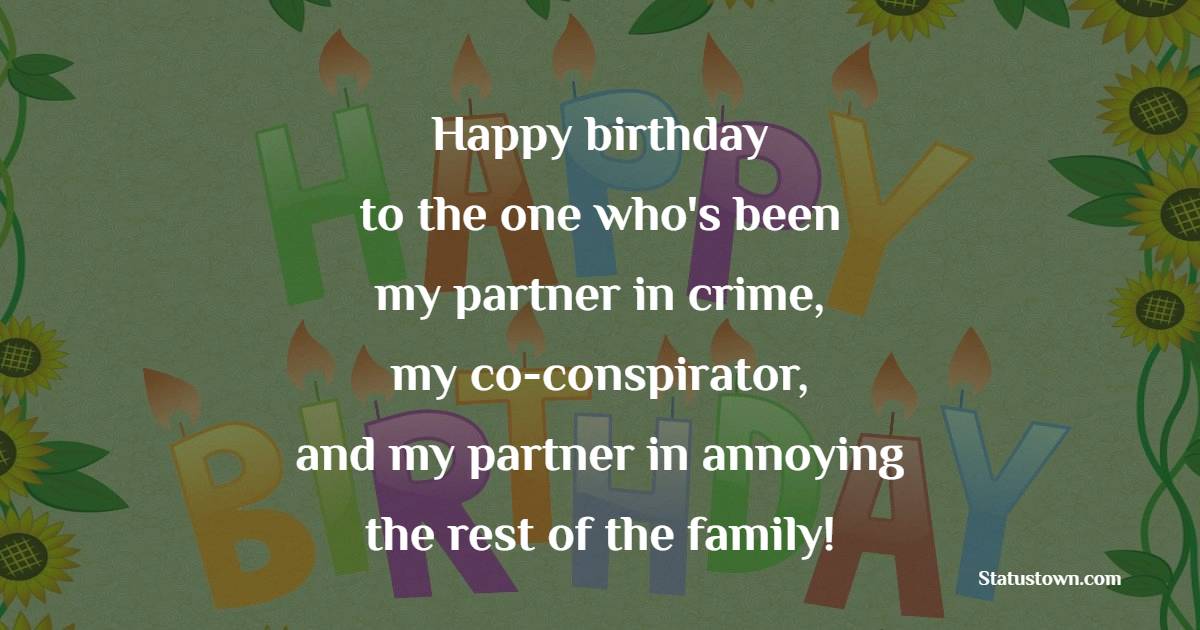 Funny Birthday Wishes for Brother