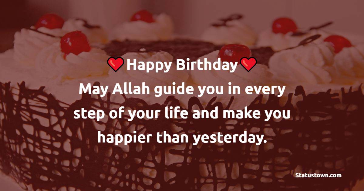 Emotional Islamic Birthday Wishes