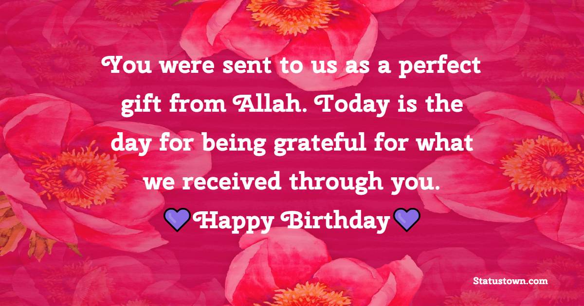 Amazing Islamic Birthday Wishes