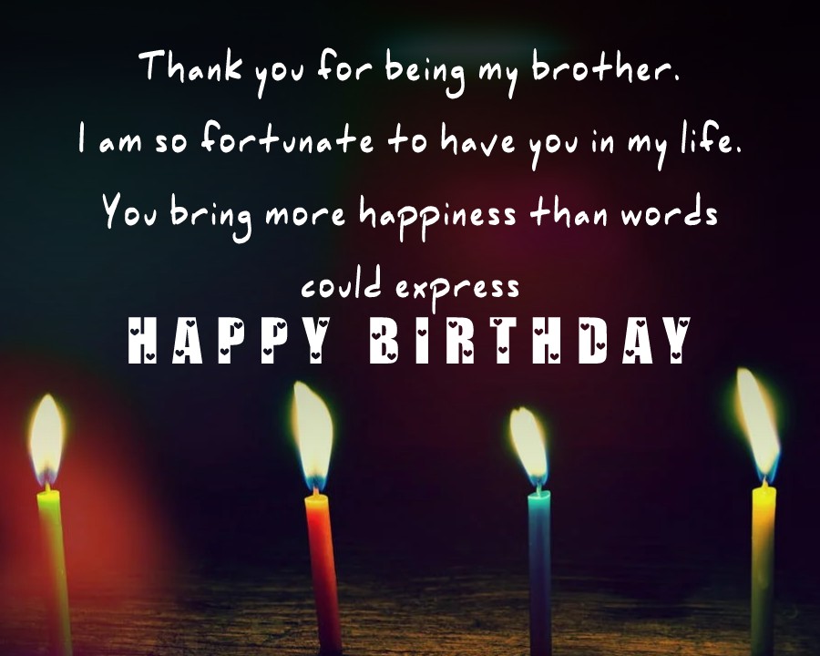 A Brother Is A Friend Given By Allah Happy Birthday My Dear Brother 