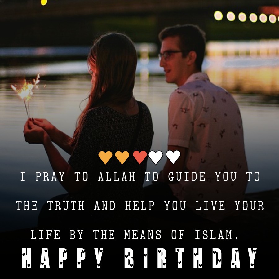 Unique Islamic Birthday Wishes for Husband