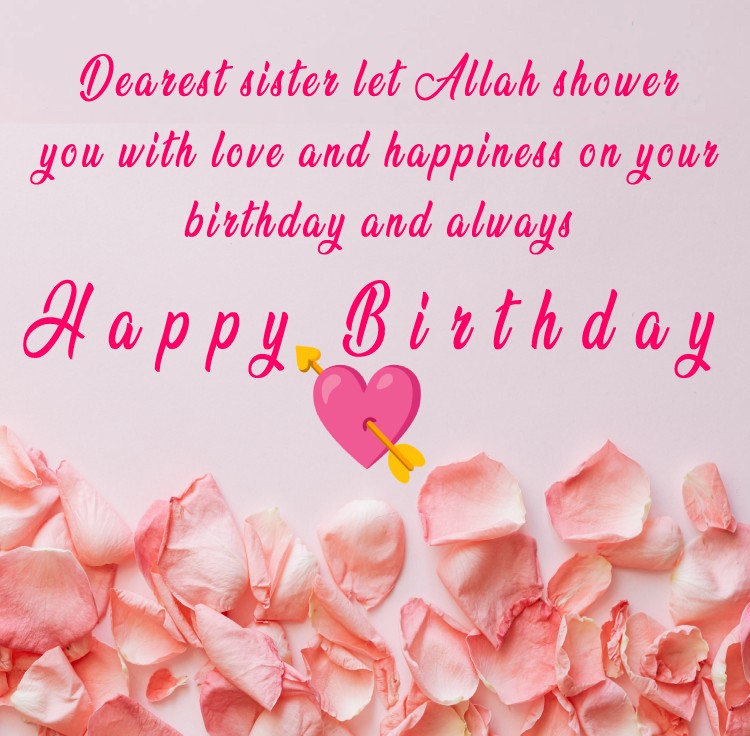 Sweet Islamic Birthday Wishes for Sister