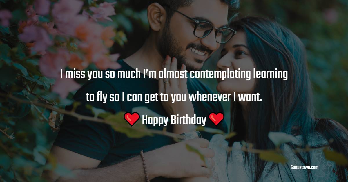 Heart Touching Long Distance Birthday Wishes for Boyfriend
