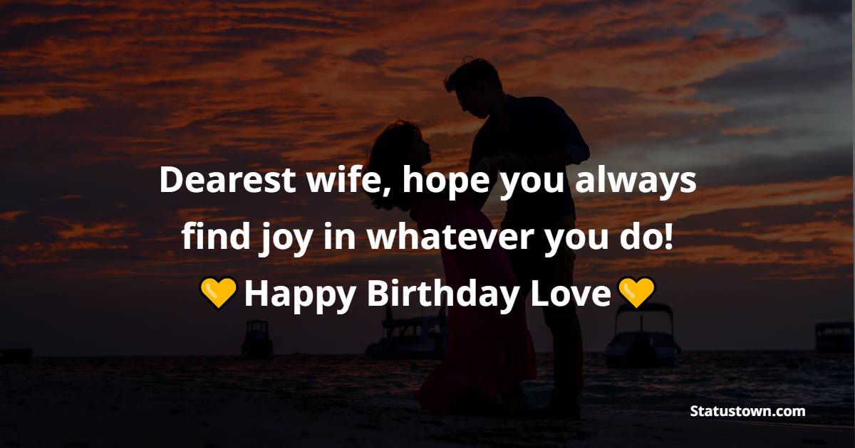 Lovely Birthday Wishes for  Wife
