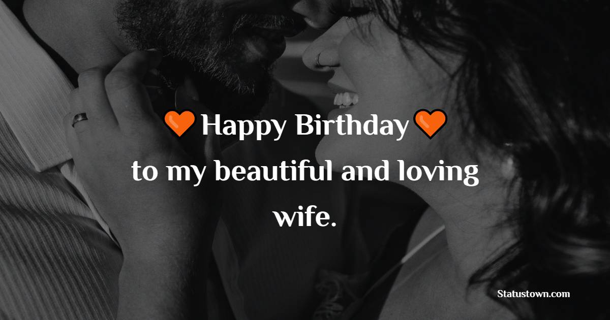 Touching Lovely Birthday Wishes for  Wife