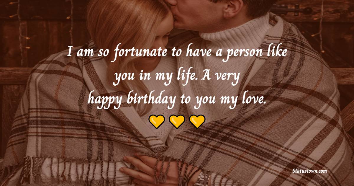 Nice Romantic Birthday Wishes for Husband