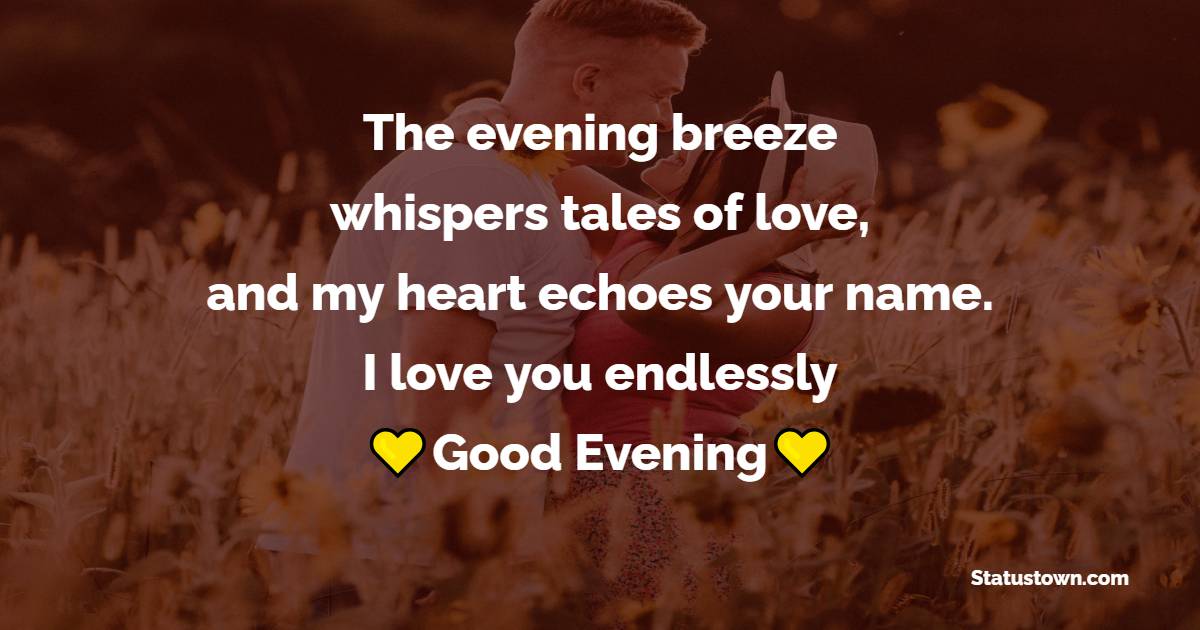 Good Evening Romantic Messages