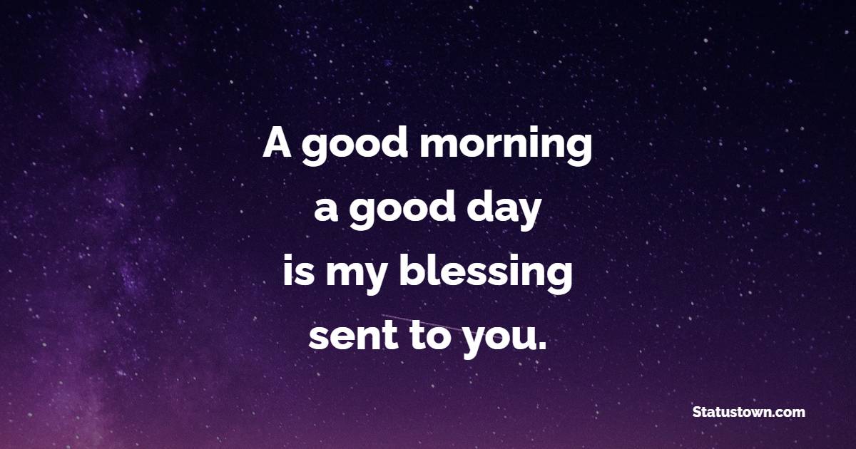Good Morning Blessings