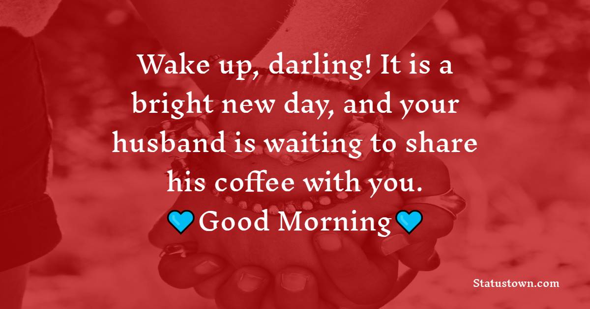 Good Morning Messages For Wife