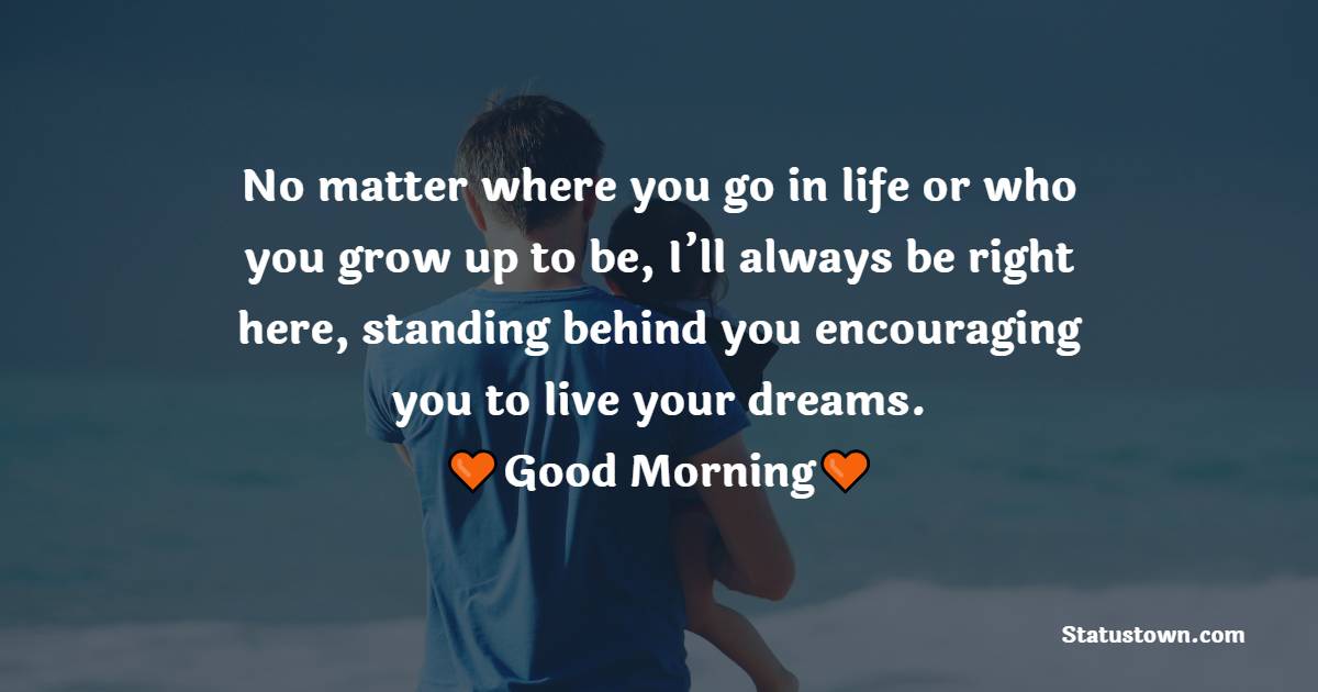 Good Morning Messages For daughter