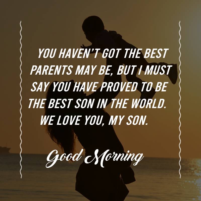 Good Morning Messages For son 