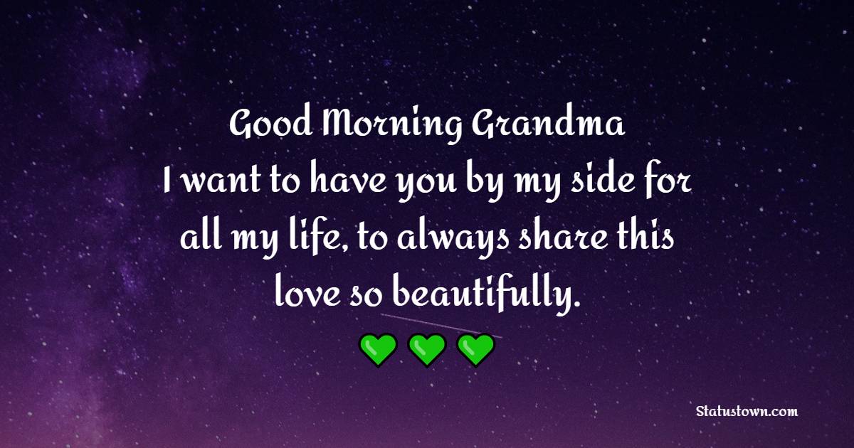 Good Morning messages for Grandmother